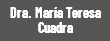 Dra. María Teresa Cuadra