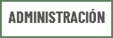 ADMINISTRACIÓN