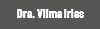 Dra. Vilma Irias