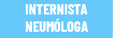 INTERNISTA NEUMÓLOGA