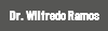 Dr. Wilfredo Ramos