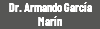 Dr. Armando García Marín