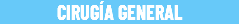 CIRUGÍA GENERAL