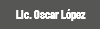 Lic. Oscar López