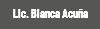 Lic. Blanca Acuña