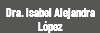 Dra. Isabel Alejandra López