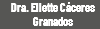 Dra. Eliette Cáceres Granados