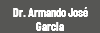 Dr. Armando José Garcia 