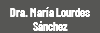 Dra. María Lourdes Sánchez