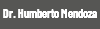 Dr. Humberto Mendoza